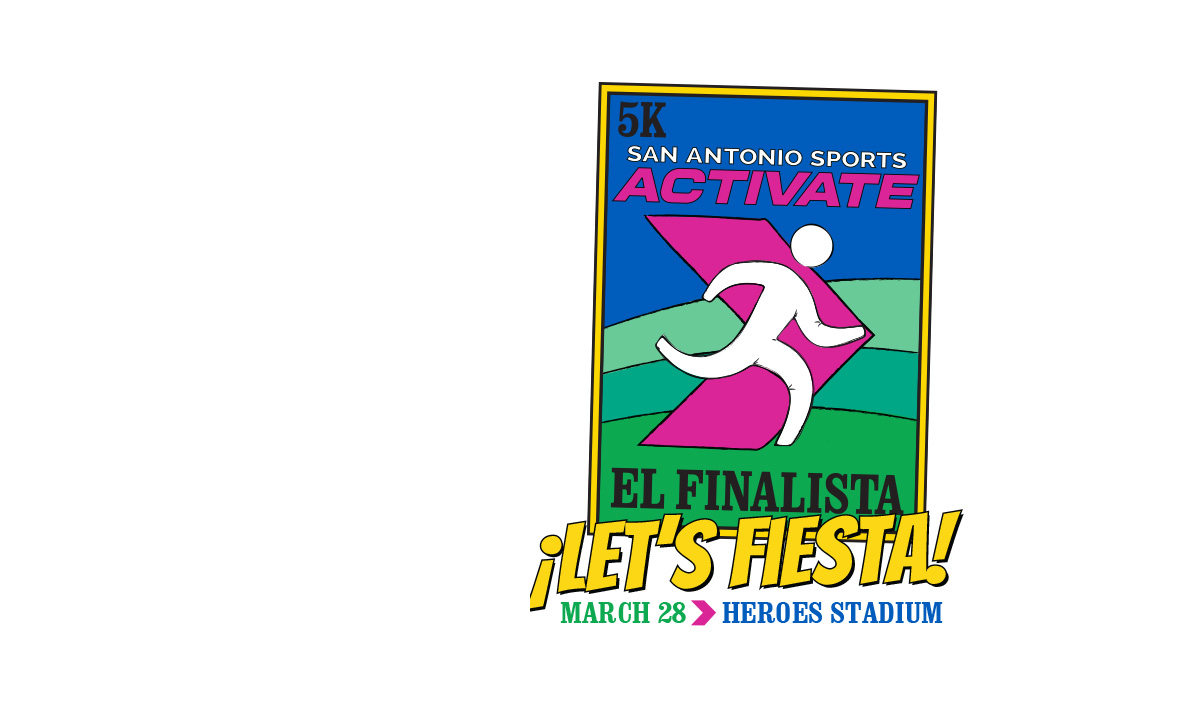 San Antonio Sports ACTIVATE Let's Fiesta 5k - March 28 at Heroes Stadium